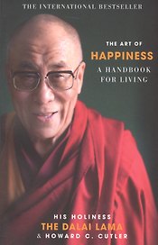 The Art of happiness. A handbook for living