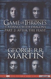Game of Thrones. 5: A Dance with Dragons Part 2: after the Feast