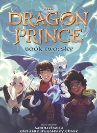 The Dragon Prince. Book Two. Sky