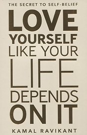 Love Yourself Like Your Life Depends on It