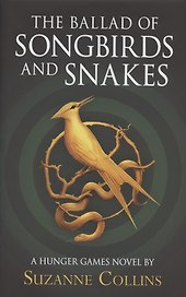 The Ballad of Songbirds and Snakes