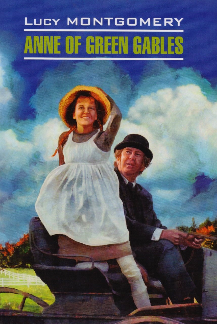 Энн из Зеленых Мезонинов = Anne of Green Gables : книга для чтения на английском языке
Энн из Зеленых Мезонинов = Anne of Green Gables : книга для чтения на английском языке