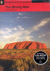The Wrong Man. Level 1 / (+1CD) (мягк) (Penguin Active Reading) (Includes CD-ROM and audio recording). Anderson K. (Британия ИЛТ)