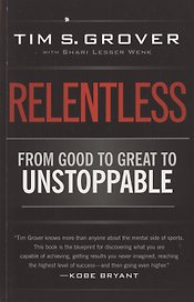 Relentless: From Good to Great to Unstoppable