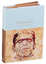 Frankenstein or The Modern Prometheus