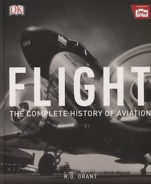 Flight: The Complete History of Aviation