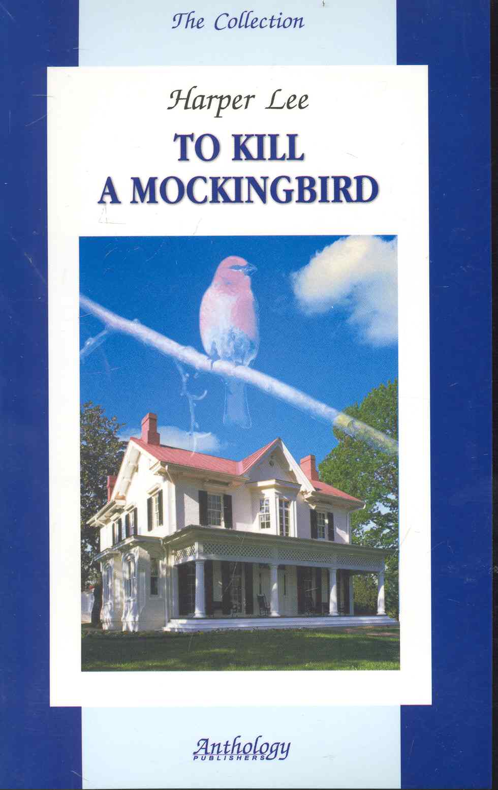 To Kill a Mockingbird / Убить пересмешника
To Kill a Mockingbird / Убить пересмешника
