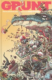 Grunt: The Art and Unpublished Comics of James Stokoe