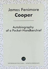 Autobiography of a Pocket-Handkerchief