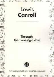 Through the Looking-Glass