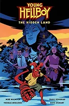 Young Hellboy: The Hidden Land (Mignola, Mike) Молодой Хеллбой: Скрытая Земля (Майк Миньола) / Книги на английском языке