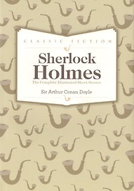 Sherlock Holmes Complete Short Stories