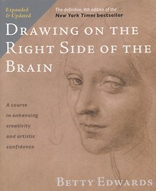 Drawing on the Right Side of the Brain: The Definitive, 4th Edition