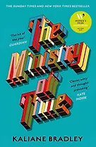 The Ministry of Time (Kaliane Bradley) Министерство времени (Калиэн Бредли) /Книги на английском языке