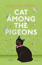 Cat among the pigeons (Agatha Christie) Кот среди голубей (Агата Кристи) /Книги на английском языке