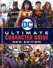 DC Ultimate Character Guide New Edition