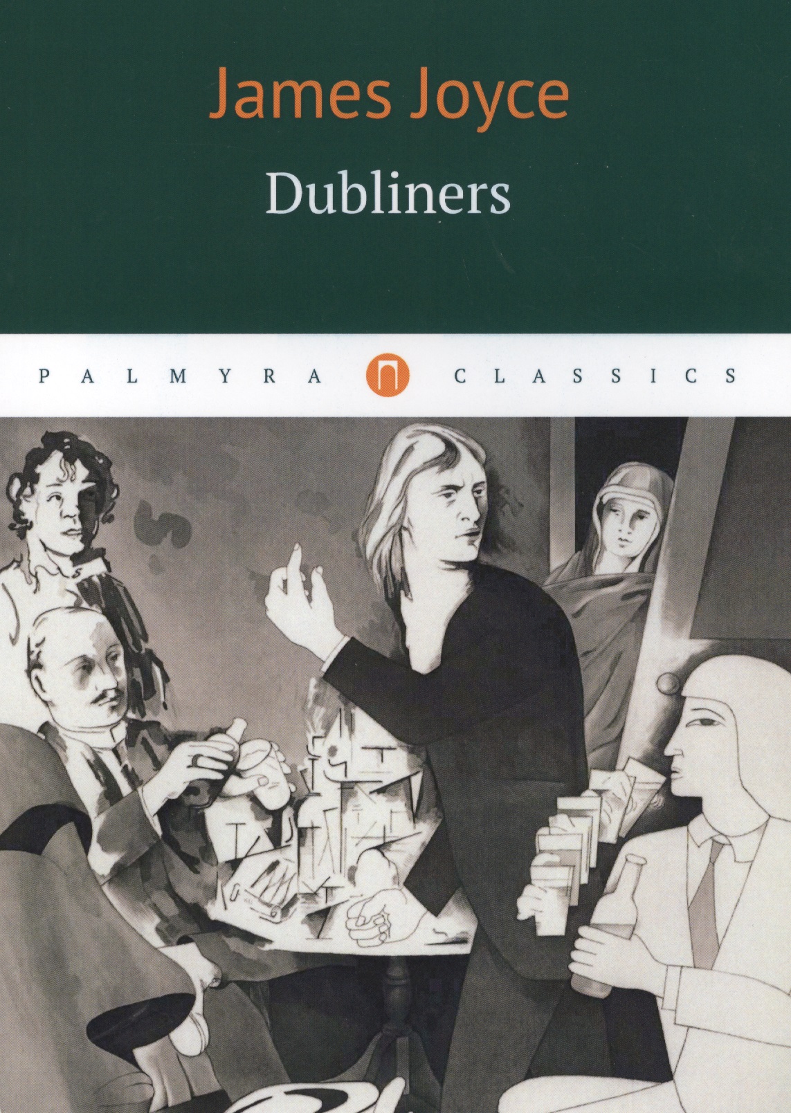 Dubliners
Dubliners
