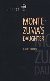 Montezuma’s daughter