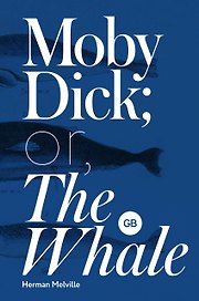 Moby-Dick or, The Whale