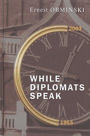 While diplomats speak
