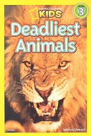 Deadliest Animals. Level 3 / (мягк) (National Geographic Kids). Stewart M. (ВБС Логистик)