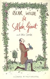 The Selfish Giant and Other Stories