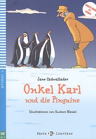 Onkel Karl und die Pinguine. Niveau 3
