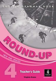Round-Up 4: English Grammar Book: Teachers Guide:3rd Ed