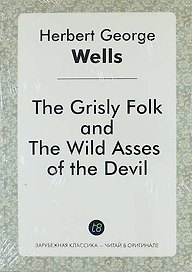 The Grisly Folk, and the Wild Asses of the Devil
