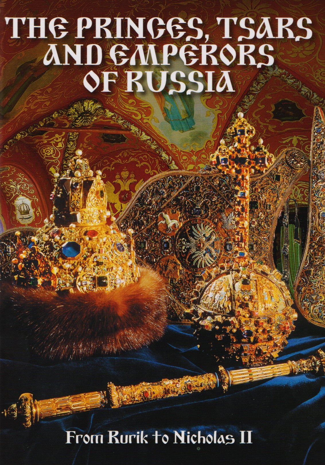 Буклет Князья, Цари и Императоры России/The Princes, Tsars and Emperors of Russia, английский, 32стр.
Буклет Князья, Цари и Императоры России/The Princes, Tsars and Emperors of Russia, английский, 32стр.