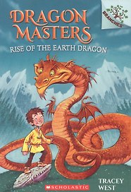 Dragon Masters Rise of the Earth Dragon: A Branches Book Volume 1