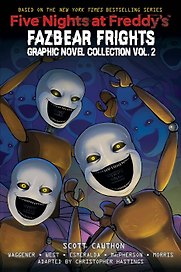 Five Nights at Freddys: Fazbear Frights. Graphic Novel. Volume 2