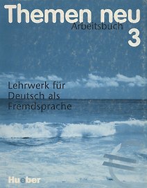 Themen Neu 3. Arbeitsbuch