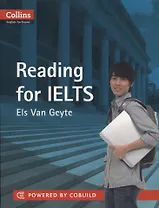 Reading for IELTS Чтение Подг. к IELTS 5-6+ ур. (B1+) (Collins English for Exams) (м) Geyte