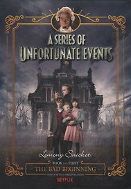 A Series of Unfortunate Events #1: The Bad Beginning