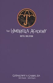 The Umbrella Academy Library Edition Volume 3: Hotel Oblivion
