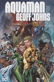 Aquaman by Geoff Johns Omnibus