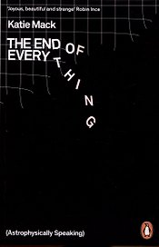 The End of Everything. (Astrophysically Speaking)