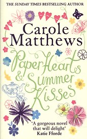 Paper Hearts and Summer Kisses. A heart-warming story of romance family and second chances