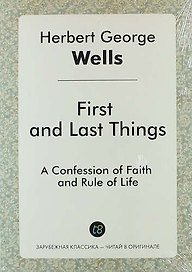 First and Last Things