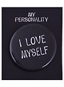 Значок круглый I Love Myself (черный) (металл) (38см) (ЗН2021-006)