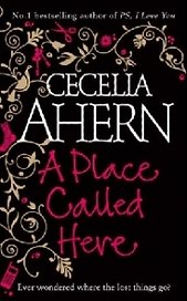 Place Called Here, A,   Ahern, Cecelia