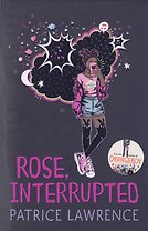 Rose, Interrupted