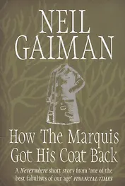 How the Marquis Got His Coat Back