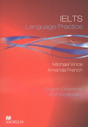 IELTS Language Practice. English Grammar and Vocbulary