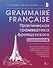 Grammaire francaise. Практическая грамматика французского с ключами - 0