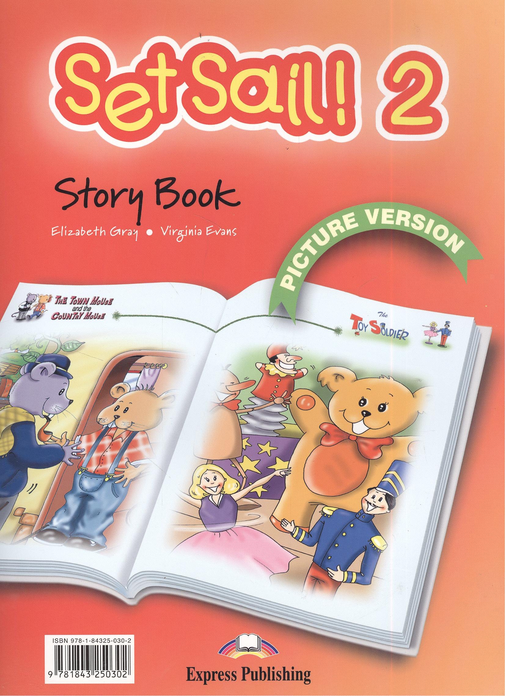 

Set Sail! 2 Story Book Picture Version + Texts & Pictures (м) Gray