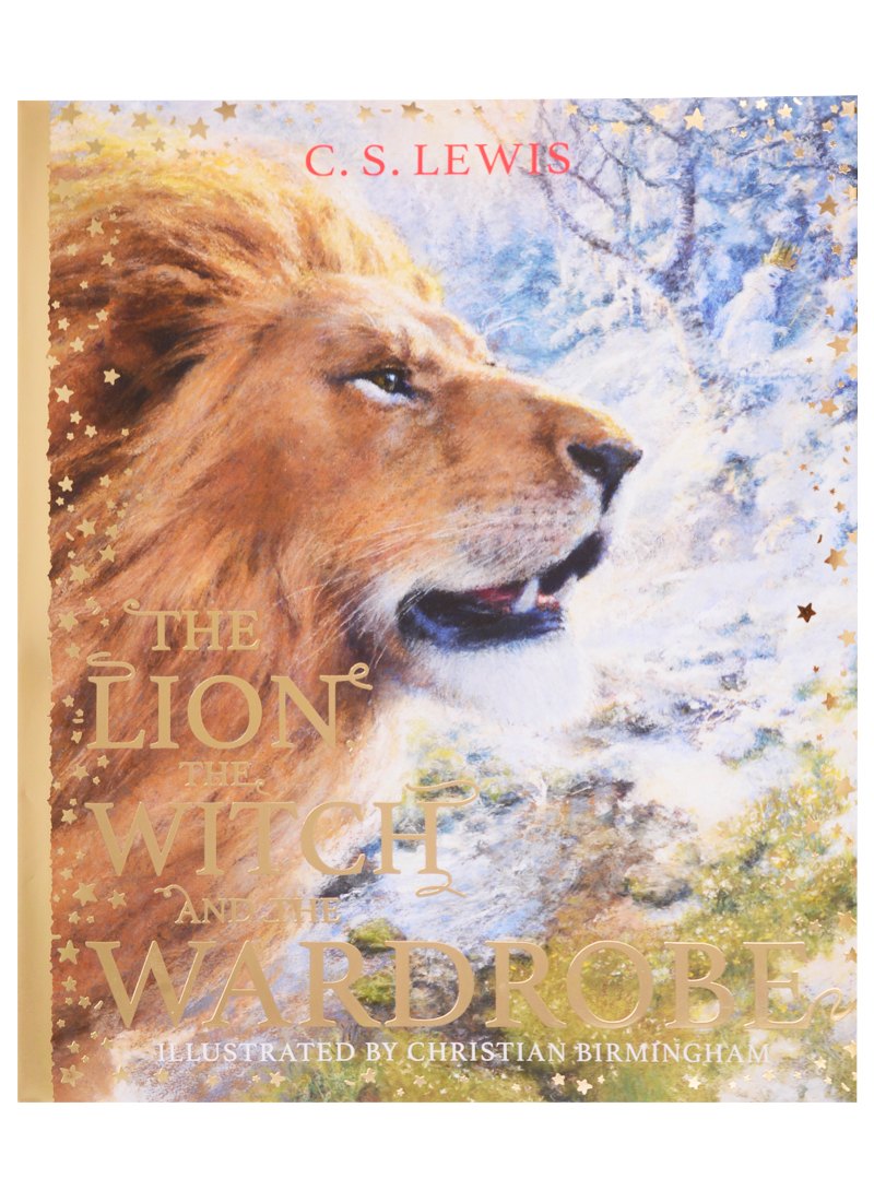 

The Lion, the Witch and the Wardrobe Hardcover