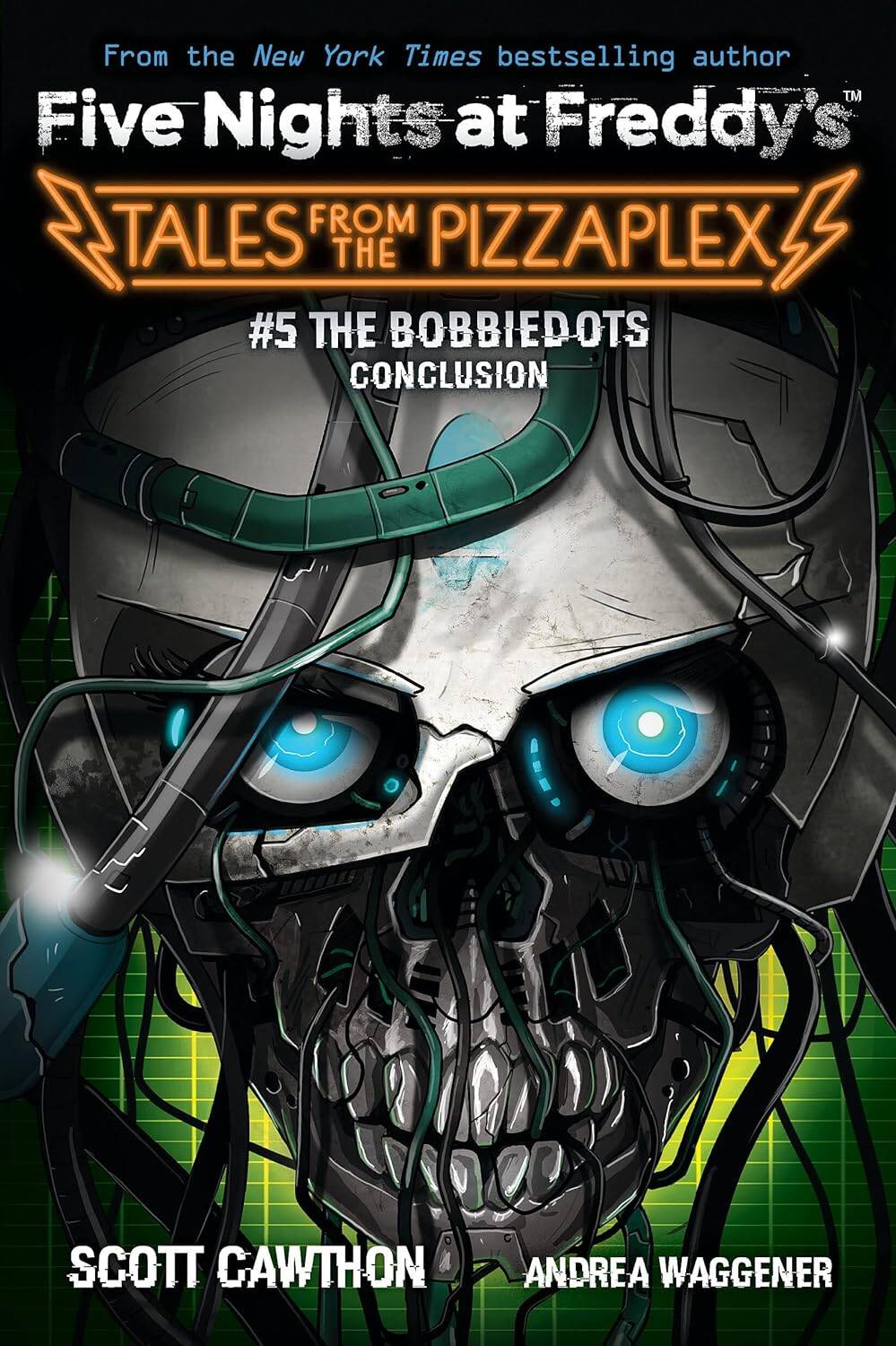 Обложка книги «Five Nights at Freddy`s: The Bobbiedot`s Conclusion. Tales from the Pizzaplex # 5»