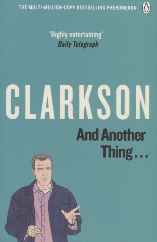 

And Another Thing, Clarkson,Jeremy